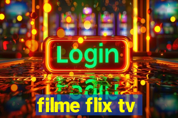 filme flix tv